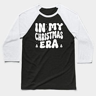 In My Christmas Era Merry Christmas Family Matching Baseball T-Shirt